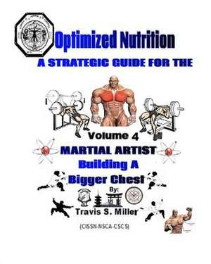 Optimized Nutrition Vol. 4 de Travis S. Miller