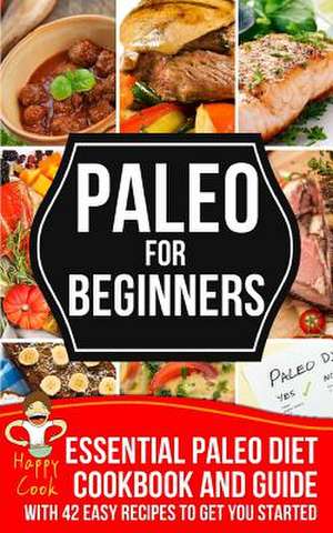 Paleo for Beginners de Happy Cook