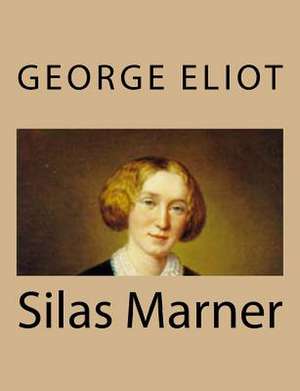 Silas Marner de George Eliot