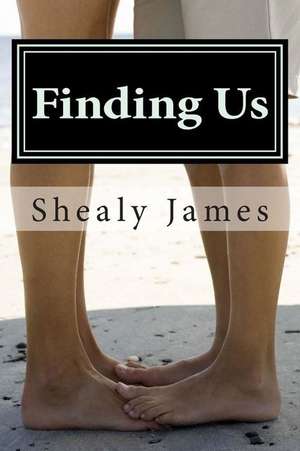 Finding Us de Shealy James