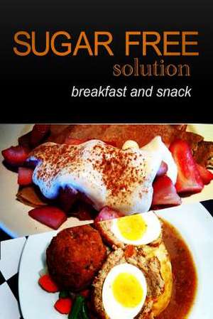 Sugar-Free Solution - Breakfast and Snack de Sugar-Free Solution 2. Pack Books