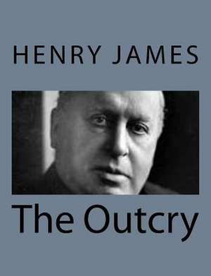 The Outcry de Henry James