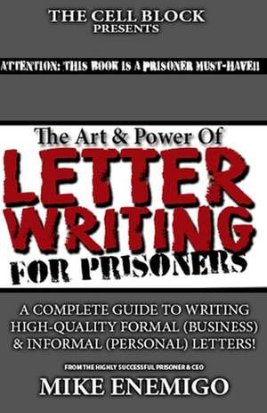 The Art & Power of Letter Writing de Mike Enemigo