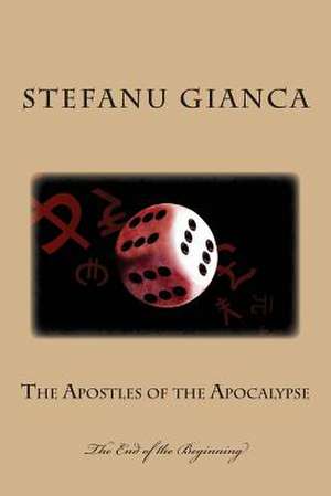 The Apostles of the Apocalypse de Stefanu Gianca