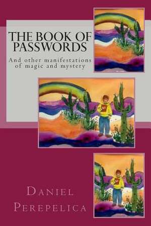 The Book of Passwords de Daniel Perepelica