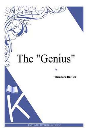 The "Genius" de Theodore Dreiser