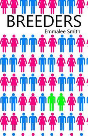 Breeders de Emmalee Smith