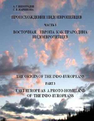 The Origin of the Indo-Europeans. de Vinogradov a. G