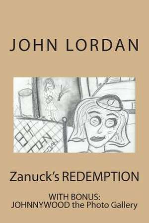 Zanuck's Redemption de John Patrick Lordan