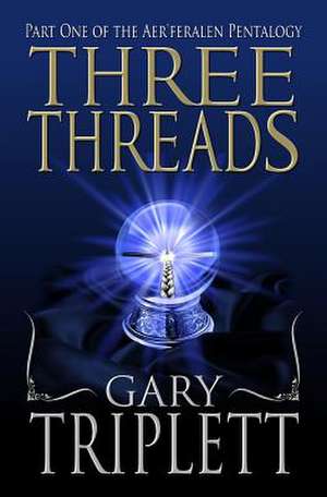 Three Threads de Gary Triplett