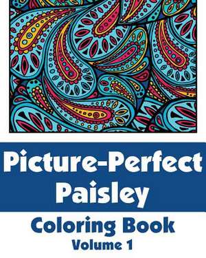 Picture-Perfect Paisley Coloring Book (Volume 1) de Various