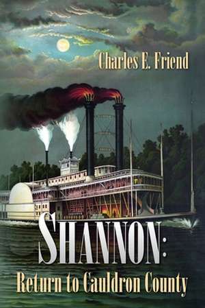 Shannon de Charles E. Friend