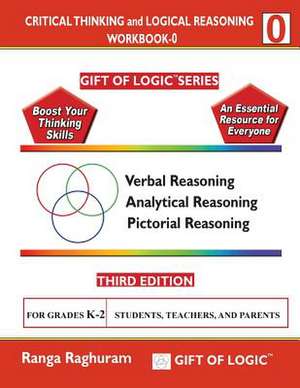 Critical Thinking and Logical Reasoning Workbook-0 de Ranga Raghuram