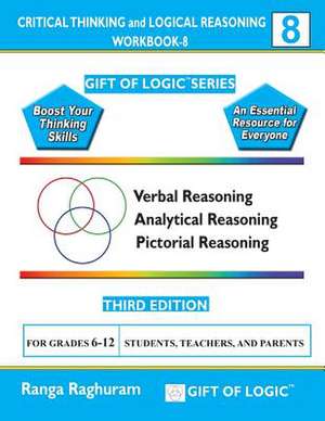 Critical Thinking and Logical Reasoning Workbook-8 de Ranga Raghuram