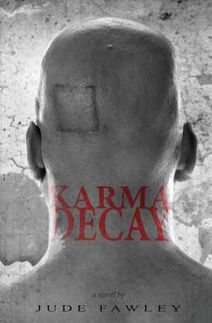 Karma Decay de Jude Fawley