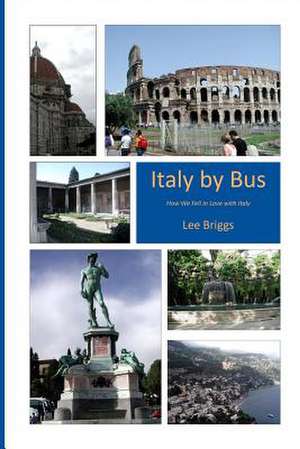 Italy by Bus, 2nd Edition de Lee Briggs