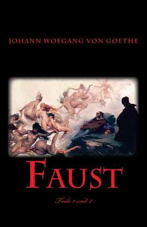 Faust de Johann Wolfgang Von Goethe