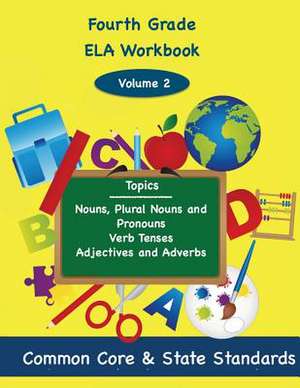 Fourth Grade Ela Volume 2 de Todd DeLuca