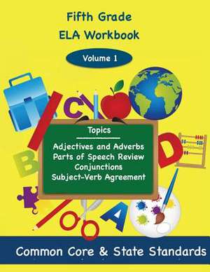 Fifth Grade Ela Volume 1 de Todd DeLuca