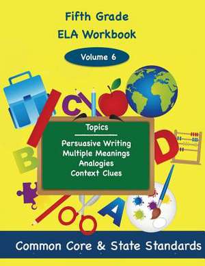 Fifth Grade Ela Volume 6 de Todd DeLuca