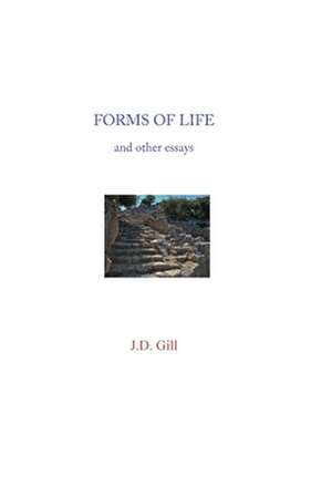 Forms of Life de J. D. Gill