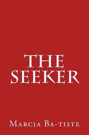 The Seeker de Wilson, Marcia Batiste Smith