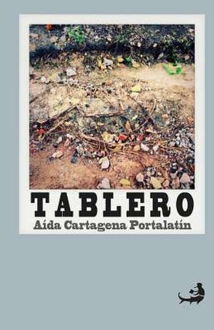 Tablero. de Portalatin, Aida Cartagena