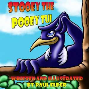 Stooey the Pooey Tui de Paul Elder