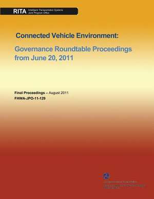 Connected Vehicle Environment de U. S. Department of Transportation