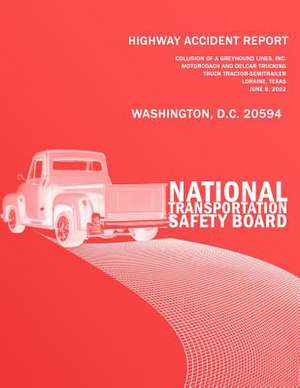 Highway Accident Report de National Transportation Safety Board