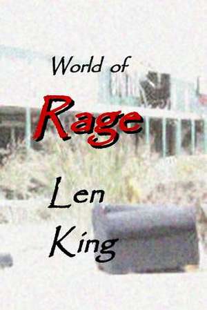 World of Rage de Len King