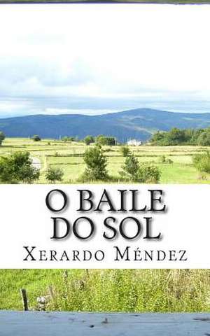 O Baile Do Sol de Xerardo Mendez