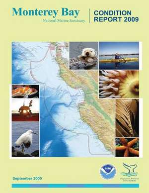 Monterey Bay National Marine Sanctuary de U S Dept of Commerce