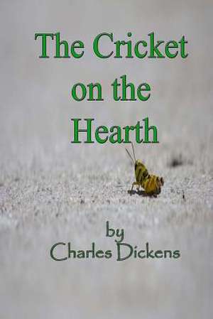 The Cricket on the Hearth de Charles Dickens