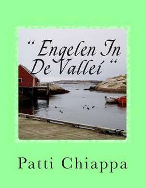 " Engelen in de Vallei " de Patti Chiappa