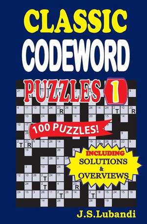 Classic Codeword Puzzles de J. S. Lubandi