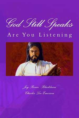 God Still Speaks de Joy Renee Blackburn