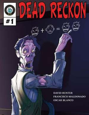 Dead Reckon #1 de David Hunter