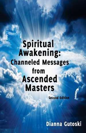 Spiritual Awakening de Dianna Gutoski