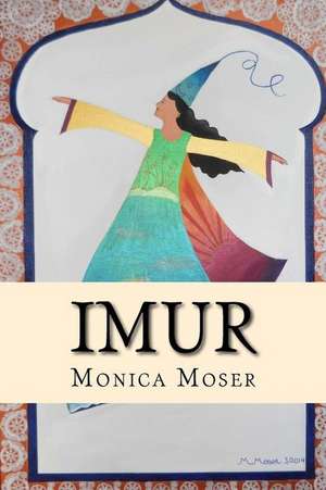 Imur de Monica Moser