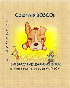 Color Me Boscoe de Dena Tyson