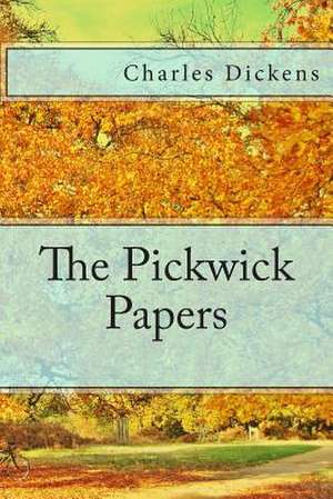 The Pickwick Papers de Charles Dickens