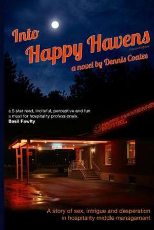 Into Happy Havens (Second Edition) de MR Dennis Coates