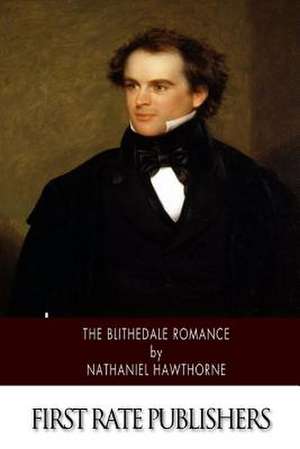 The Blithedale Romance de Nathaniel Hawthorne