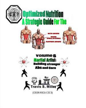 Optimized Nutrition Vol. 6 de Travis S. Miller