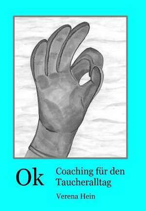 Ok- Coaching Fur Den Taucheralltag de Verena Hein