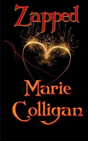 Zapped de Marie Colligan