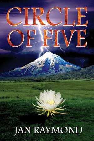 Circle of Five de Jan Raymond