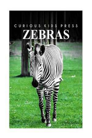 Zebra - Curious Kids Press de Curious Kids Press