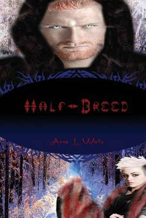 Half-Breed de Anna L. Walls